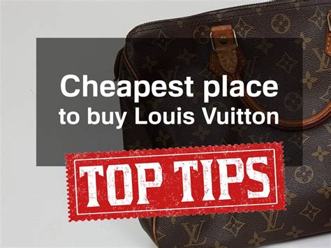 cheapest louis vuitton country.